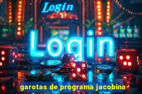 garotas de programa jacobina